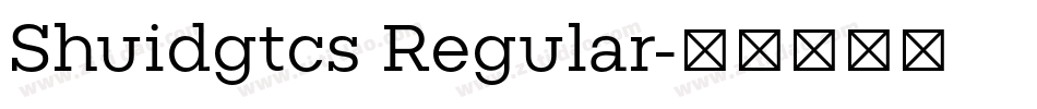 Shuidgtcs Regular字体转换